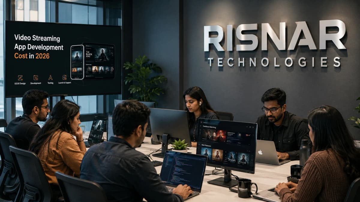 Video Streaming App Development Cost in 2026 | Complete Pricing Guide | RISNAR